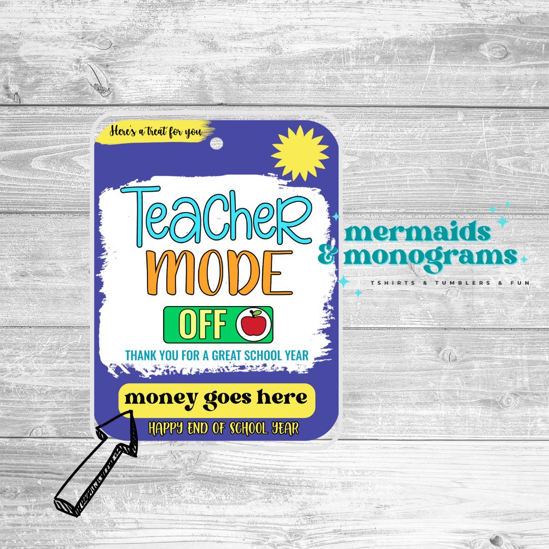 End of School Year Teacher Money Card Holder