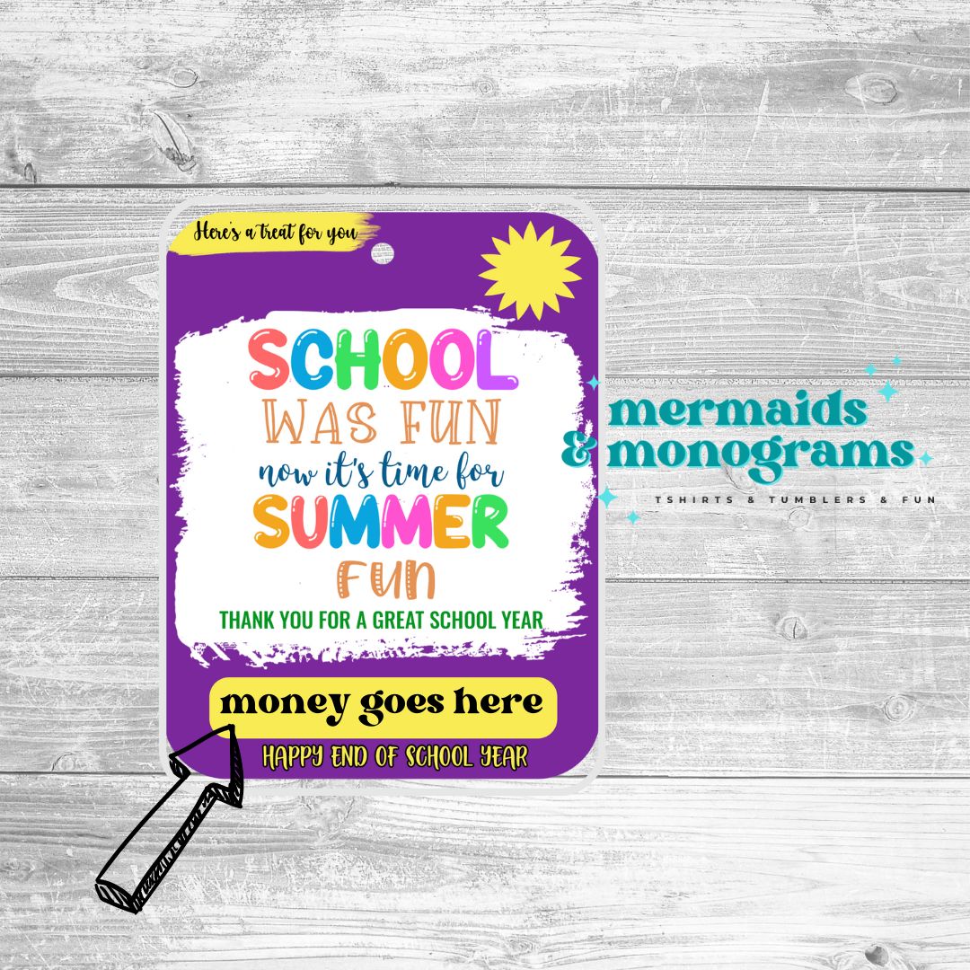 End of School Year Teacher Money Card Holder