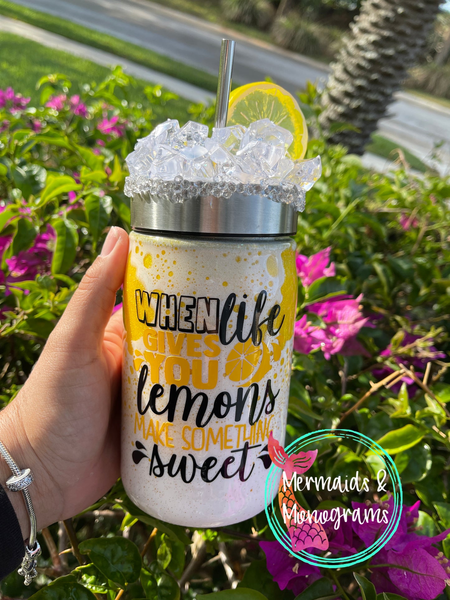 When Life Gives You Lemons Make Something Sweet Mason Jar Tumbler