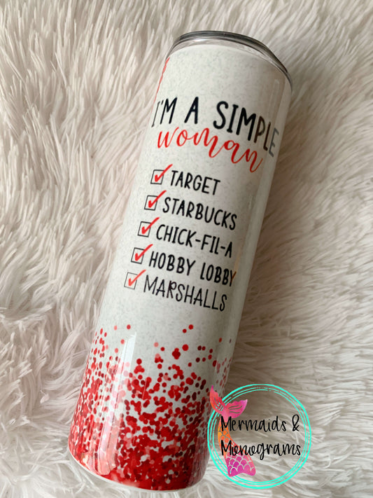 I'm a Simple Women Stainless Tumbler