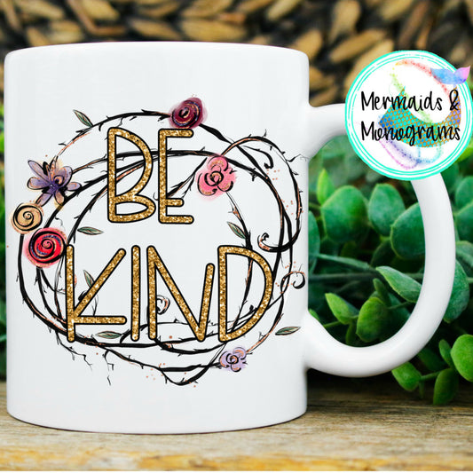 Be Kind Coffee Mug